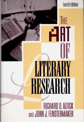 The Art of Literary Research by Altick, Richard D.
