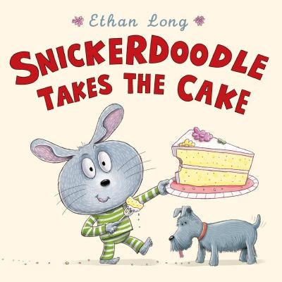 Snickerdoodle Takes the Cake by Long, Ethan