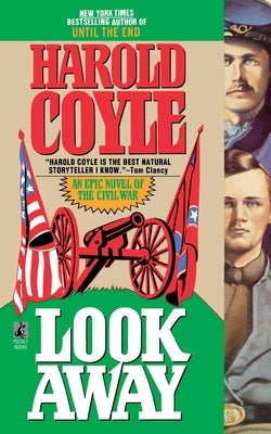 Look Away: An Epic Novel of the Civil War by Coyle, Harold