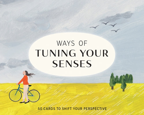 Ways of Tuning Your Senses by Ellcock, Stephen