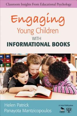 Engaging Young Children with Informational Books by Patrick, Helen