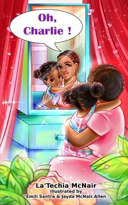 Oh, Charlie ! by Santra, Emili