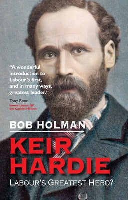 Keir Hardie by Holman, Bob