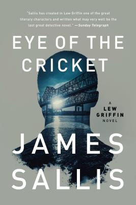 Eye of the Cricket by Sallis, James