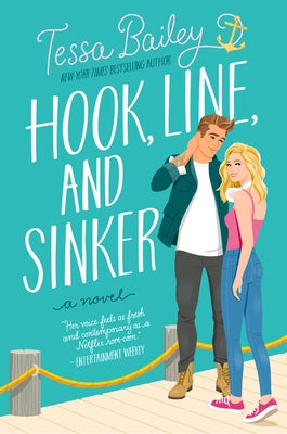 Hook, Line, and Sinker by Bailey, Tessa