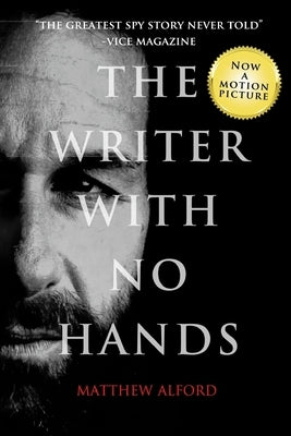 The Writer with No Hands by Alford, Matthew
