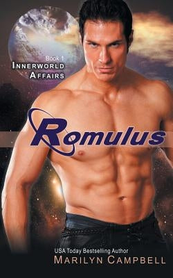 Romulus (the Innerworld Affairs Series, Book 1) by Campbell, Marilyn