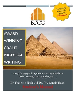 Award Winning Grant Proposal Writing Second Edition by Hash, Francene