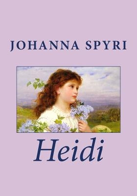 Heidi by Spyri, Johanna