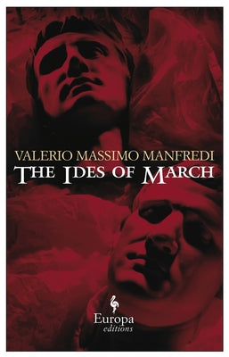 The Ides of March by Manfredi, Valerio Massimo