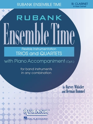 Ensemble Time - B Flat Clarinets (Bass Clarinet): For Instrumental Trio or Quartet Playing by Hummel, Herman