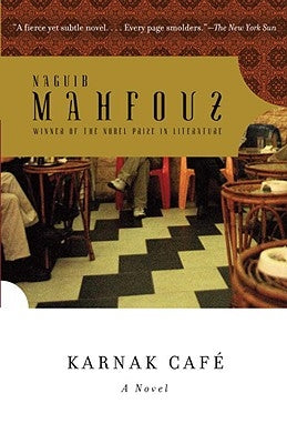 Karnak Café by Mahfouz, Naguib