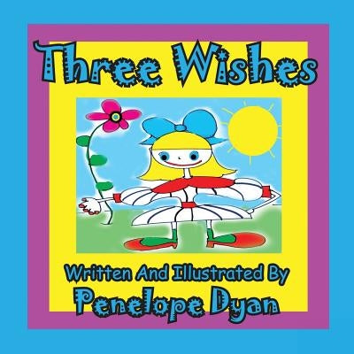 Three Wishes by Dyan, Penelope