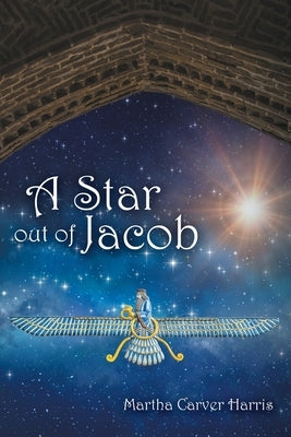 A Star out of Jacob by Harris, Martha Carver