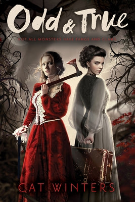 Odd & True by Winters, Cat