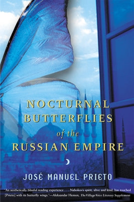 Nocturnal Butterflies of the Russian Empire by Prieto, José Manuel