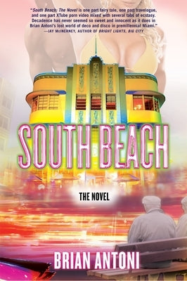 South Beach by Antoni, Brian