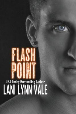 Flash Point by Vale, Lani Lynn