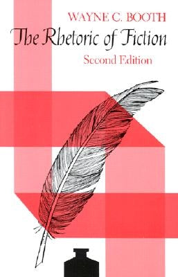The Rhetoric of Fiction by Booth, Wayne C.