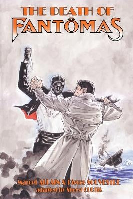 The Death of Fantomas by Souvestre, Pierre