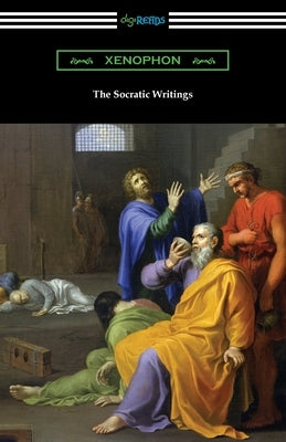The Socratic Writings by Xenophon
