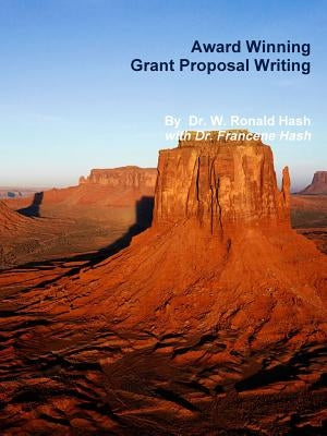 Award Winning Grant Proposal Writing by Hash, Francene