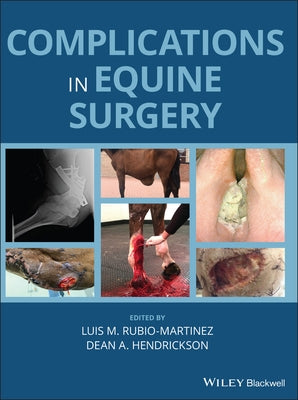 Complications in Equine Surgery by Rubio-Martinez, Luis M.