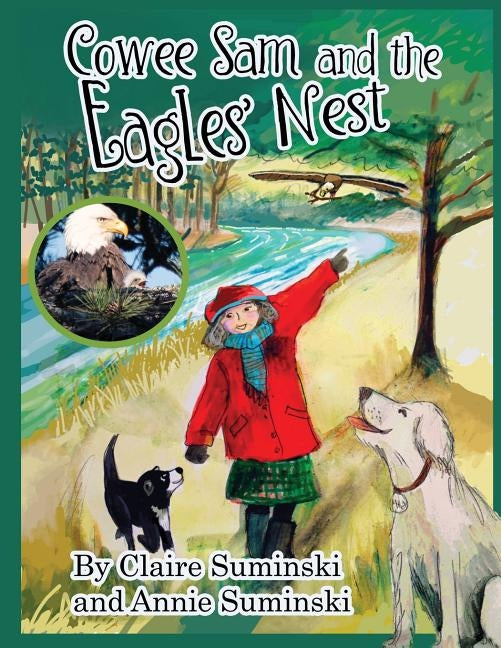 Cowee Sam and The Eagles' Nest by Suminski, Claire