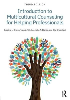 Introduction to Multicultural Counseling for Helping Professionals by Lee, Wanda M. L.