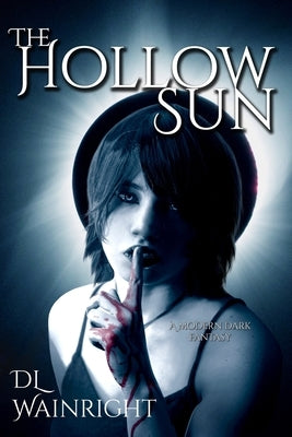 The Hollow Sun by Wainright, D. L.