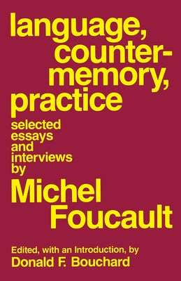 Language, Counter-Memory, Practice by Foucault, Michel