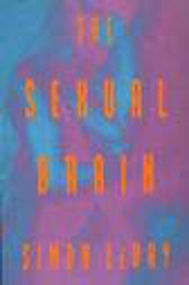 The Sexual Brain by LeVay, Simon