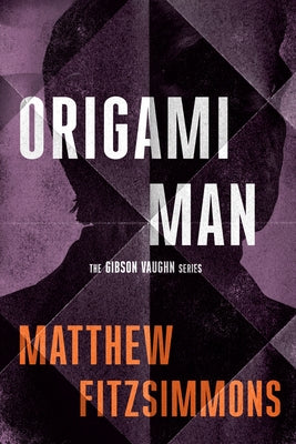 Origami Man by Fitzsimmons, Matthew
