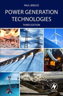 Power Generation Technologies by Breeze, Paul