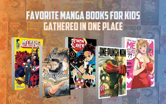 Favorite Manga Books for Kids Gathered in One Place - WR Book House