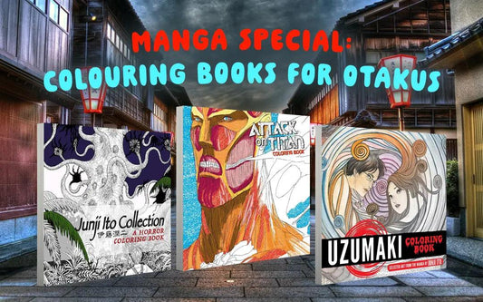 Manga Special: Colouring Books For Otakus
