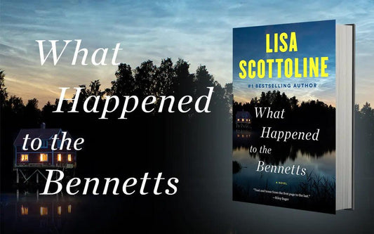 What Happened To The Bennetts