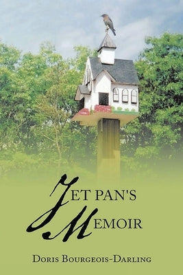Jet Pan's Memoir by Bourgeois-Darling, Doris