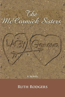 The McCormick Sisters by Rodgers, Ruth