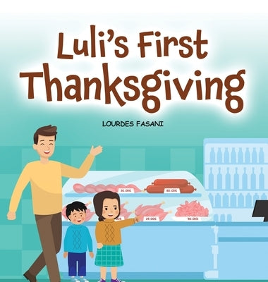 Luli's First Thanksgiving by Fasani, Lourdes