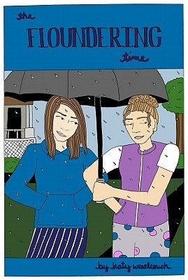 The Floundering Time by Weselcouch, Katey