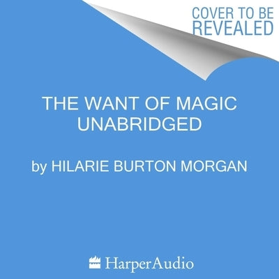 The Want of Magic by 