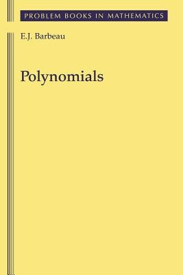 Polynomials by Barbeau, Edward J.