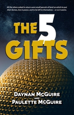 The Five Gifts by McGuire, Daynan