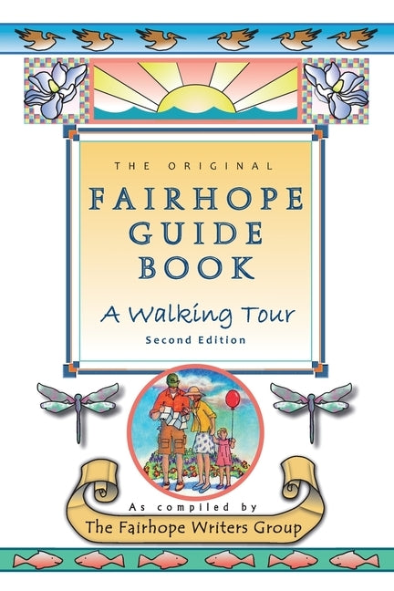 The Original Fairhope Guidebook by Pittman, Phyllis