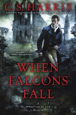 When Falcons Fall by Harris, C. S.