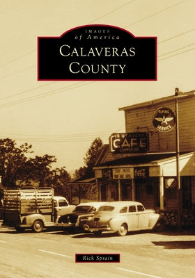Calaveras County by Sprain, Rick