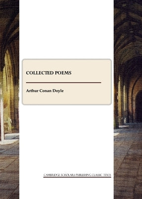 Collected Poems by Doyle, Arthur Conan