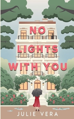 No Lights With You by Vera, Julie