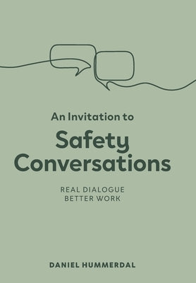 An Invitation to Safety Conversations by Hummerdal, Daniel